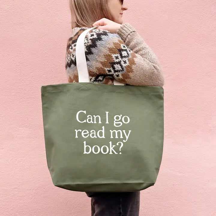 Can I Go Read My Book? - Olive Green Canvas Tote Bag