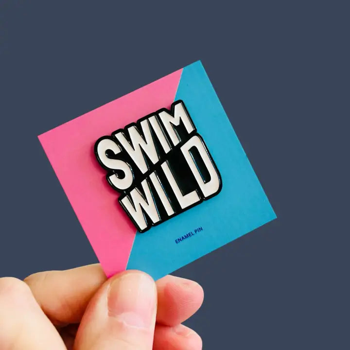 Swim Wild Enamel Pin Badge / Monochrome